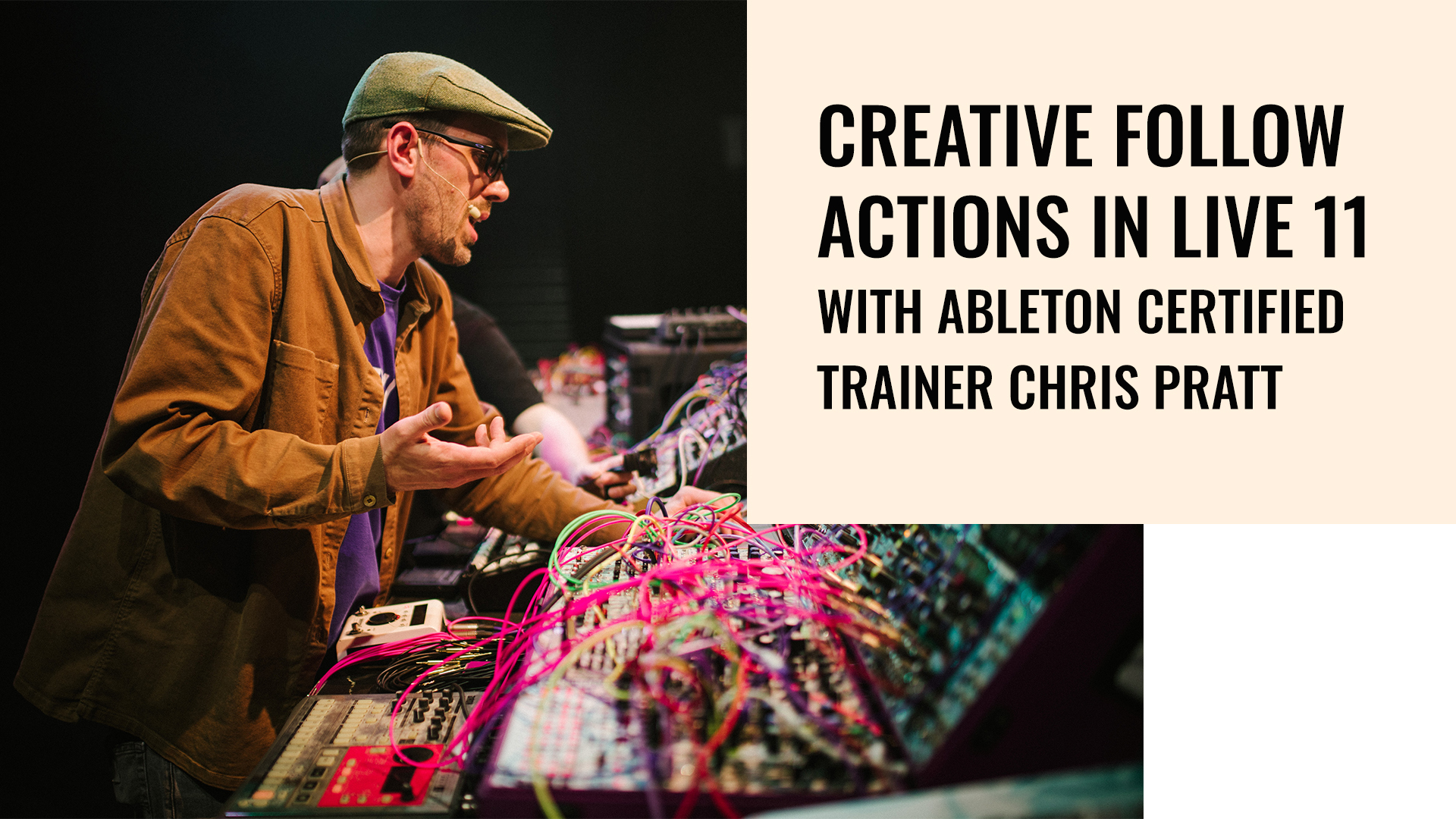 VIDEO: Creative Follow Actions In Live 11 with Chris Pratt